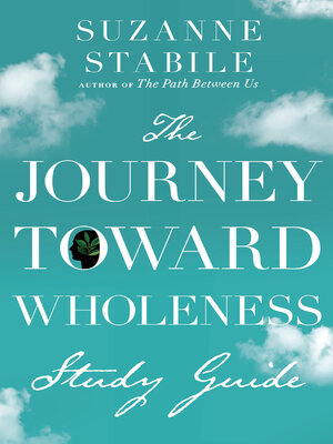 cover image of The Journey Toward Wholeness Study Guide